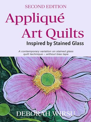 cover image of Appliqué Art Quilts Inspired by Stained Glass